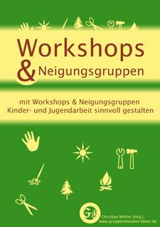 Workshop & Neigungsgruppen 