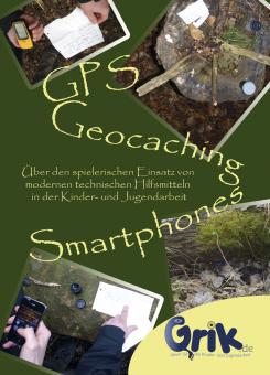 GPS, Geocaching und Smartphones 
