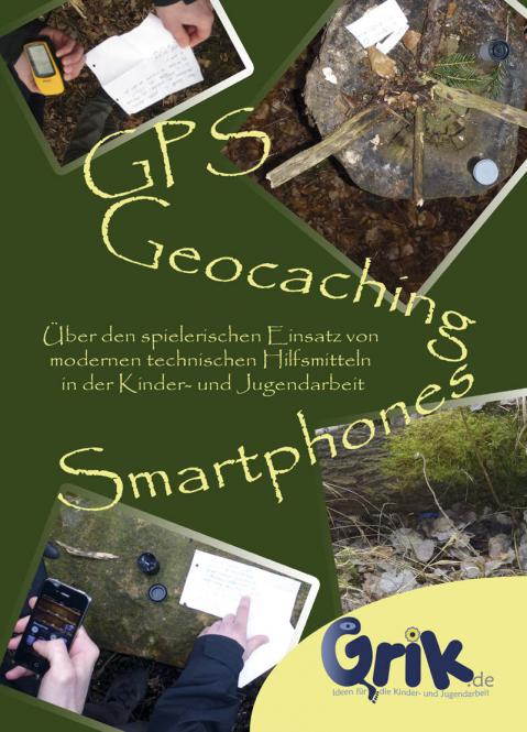 GPS, Geocaching und Smartphones 